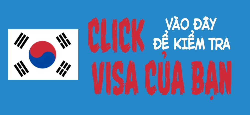 Kiểm tra visa Hàn Quốc